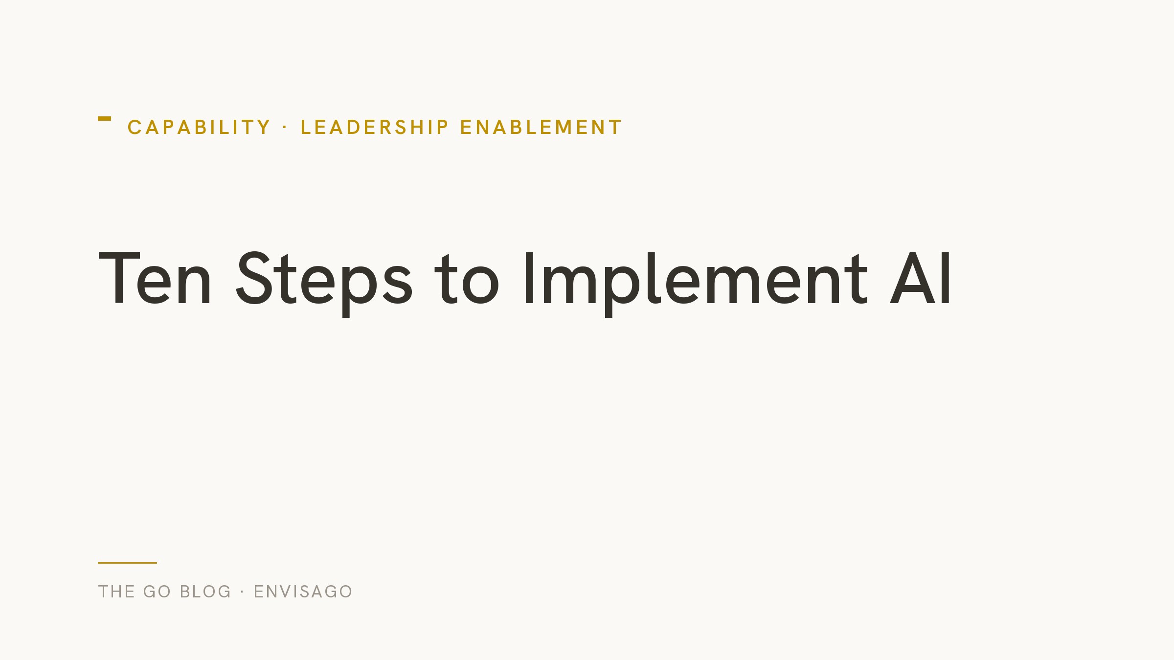Bridging the Gap: 10 Quickfire Steps for Business Leaders to Implement AI